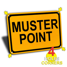 Load image into Gallery viewer, Muster Point Sign, Aluminum with Yellow Engineer Grade Reflective