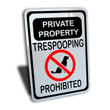 Load image into Gallery viewer, No Trespooping Private Property Sign, Aluminum.