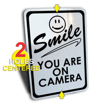 Load image into Gallery viewer, Smile You Are On Camera Video Surveillance Sign, Black, Aluminum