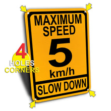 Load image into Gallery viewer, Maximum Speed 5 Km/h Slow Down Sign
