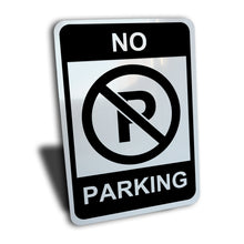 Load image into Gallery viewer, No Parking Sign, Color Options, Aluminum.
