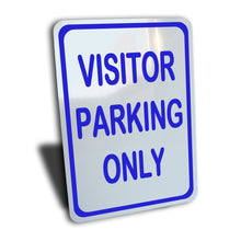 Load image into Gallery viewer, Visitor Parking Sign, Color Options, Aluminum.
