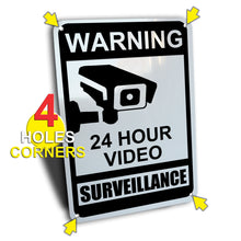 Load image into Gallery viewer, Warning 24 Hour Video Surveillance Sign
